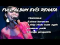 Download Lagu FULL ALBUM EVIS RENATA CAMELIA 2020