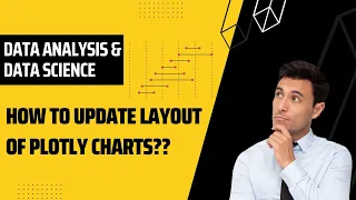 How to update layout of Plotly charts Data Science Analysis