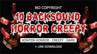 Kumpulan Backsound Seram Horror Creepy - No Copyright