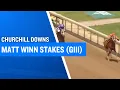 2026 500 000 Matt Winn Stakes G3 at Churchill Downs