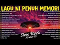 Download Lagu Lagu Jiwang Rock 80an dan 90an Terbaik - Lagu Slow Rock Malaysia 90an Terbaik - Rock Kapak Lama