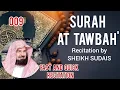 Download Lagu [009] Surah At Tawbah'| Recitation by Sheikh Sudais |Fast/Quick in 25 min|#quranrecitation #quran