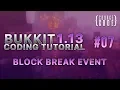 Bukkit Coding Tutorial 1 13 1 - Block Break Event