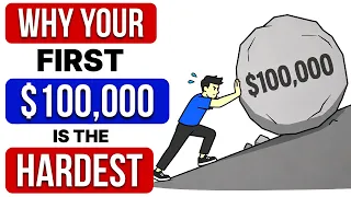 Why Your First 100 000 is The Hardest and Everything Gets Easier After That