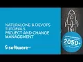 NaturalONE DevOps Tutorials - Project and Change Management