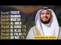 Lagu Yaseen Rahman Waqia'h Мulk  Ayat-alkursi 7× Fatiha 7× Ikhlas 7× Falaq 7× Nas 7× Myshari AL-AFASY