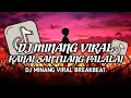 Lagu DJ MINANG KANAI SANTUANG PALALAI BREAKBEAT || DJ MINANG VIRAL TIK TOK TERBARU 2025