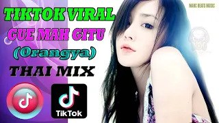 gue mah gitu orangya thai mix 2021 marc beats music 