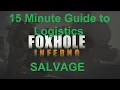 Foxhole Salvage Tutorial - 15 minutes for the new Logi Player