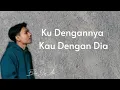 Ku Dengannya Kau Dengan Dia | Cover Billy Joe Ava [ lirik ]
