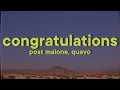 Download Lagu Post Malone, Quavo - Congratulations [Lyrics]