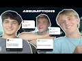 Answering Your Assumptions About Us(CRAZYYY)