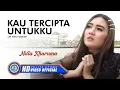 Download Lagu Nella Kharisma - KAU TERCIPTA UNTUKKU | Best Of The Best Nella Kharisma 2022 (Official Music Video)