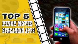 top 5 pinoy movie streaming apps tonys brain quirk