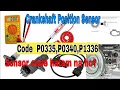 Crankshaft Position Sensor P0335 P0340 P1336 Sensor code htam na ho Crankshaft About obd2 code