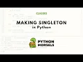 Making singletons in Python