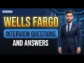 Wells Fargo Interview Questions and Answers