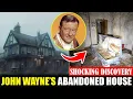 Inside JOHN WAYNE s Abandoned House 3 WIVES 7 Children TRAGIC DEATH Net Worth Left Behind