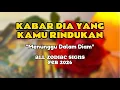 Lagu Menunggu Dalam Diam || KABAR DIA YANG KAMU RINDUKAN || FEB'26