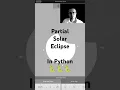 Partial Solar Eclipse Python tutorial
