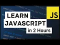 JavaScript Tutorial for Beginners JavaScript Crash Course Learn JavaScript in 2 Hours