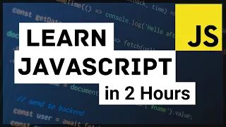 JavaScript Tutorial for Beginners JavaScript Crash Course Learn JavaScript in 2 Hours