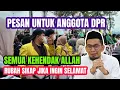 Download Lagu PESAN UNTUK ANGOTA DPR JERITAN HATI RAKYAT SEMUA KEHENDAK ALLAH SWT Kajian:Ustadz Adi Hidayat