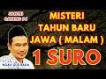 Download Lagu Ngaji Gus Baha : Misteri Tahun Baru Jawa ( Malam 1 Suro )