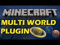 Control worlds in Minecraft with Multi World Plugin