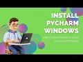 How to Install PyCharm IDE on Windows Step by Step Guide for Python Projects