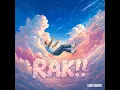 Rak!!