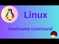 Basic Linux Commands hostname command Explained