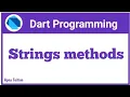 Dart String Methods In Dart Dart For Flutter By Vivek Lodh
