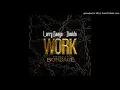 Larry Gaaga ft. Davido - Work (Living In Bondage)