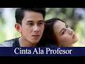 Lagu FTV Cinta Ala Profesor ~  Fandy Christian \u0026 Siti Anizah