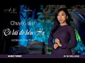 Download Lagu Chuyện Tình Cô Lái Đò Bến Hạ [Hoàng Thi Thơ] - Ái Ni [Official MV]