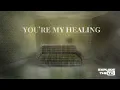 Lagu You're My Healing - Official Video - Explode The Tv