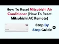 How To Reset Mitsubishi Air Conditioner How To Reset Mitsubishi AC Remote