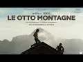 Video di Le otto montagne trailer
