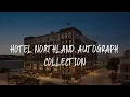 Hotel Northland Autograph Collection Review - Green Bay United States of America