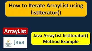 How to Iterate ArrayList using listIterator Java Collection Framework