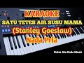 SATU TETES AIR SUSU - (Karaoke) Doddie Latuharhari - Nada Pria