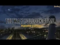 Download Lagu Ysabelle Cuevas - The Way You Look At Me (Lyrics)