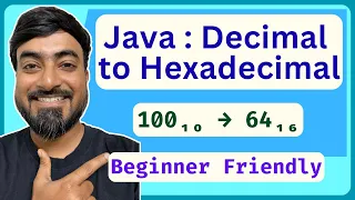 Convert Decimal Number to Hexadecimal in Java Number Systems Java Coding for Beginners