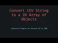 CSV to 2D Array of Objects