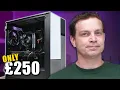 This simple 250 Gaming PC build can play most games