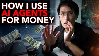 How I use AI Agents for MONEY.