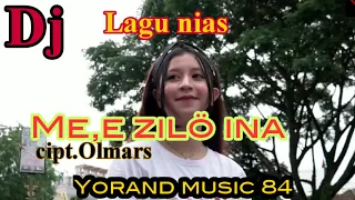 Download Me,e zilö ina//Dj lagu nias//yorand music 84 MP3