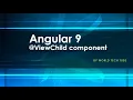 ViewChild component in Angular 9 Angular 9 Tutorial