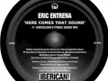 Eric Entrena - Here Comes That Sound (Original)